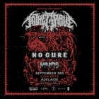 TO THE GRAVE 'NAIL AUSTRALIA TO THE WALLS' with NO CURE (USA) & ALGOR MORTIS