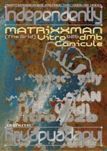 INDEPENDENTLY W/ Matrixxman (Dekmantel/ Ghostly International)