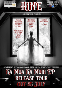 Hine - Ka Mua Ka Muri Ep Release Tour