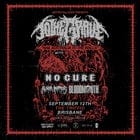 TO THE GRAVE 'NAIL AUSTRALIA TO THE WALLS' with NO CURE (USA), ALGOR MORTIS & BLOODMOUTH