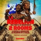 La Rebelion - An Independence Festival