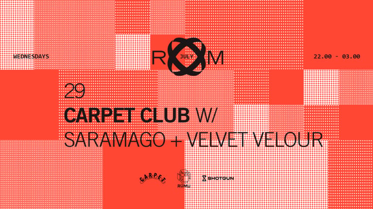 ROOM: Carpet Club with Saramago + Velvet Velour
