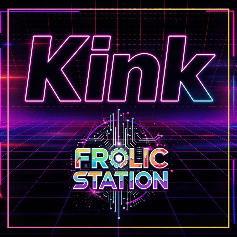 Frolic Station - KINK