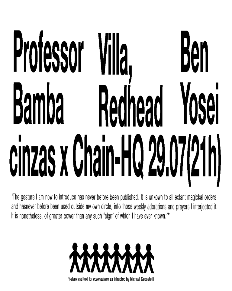 Cinzas x Chain-HQ w/ Professor Bamba + Villa, Redhead + Ben Yosei