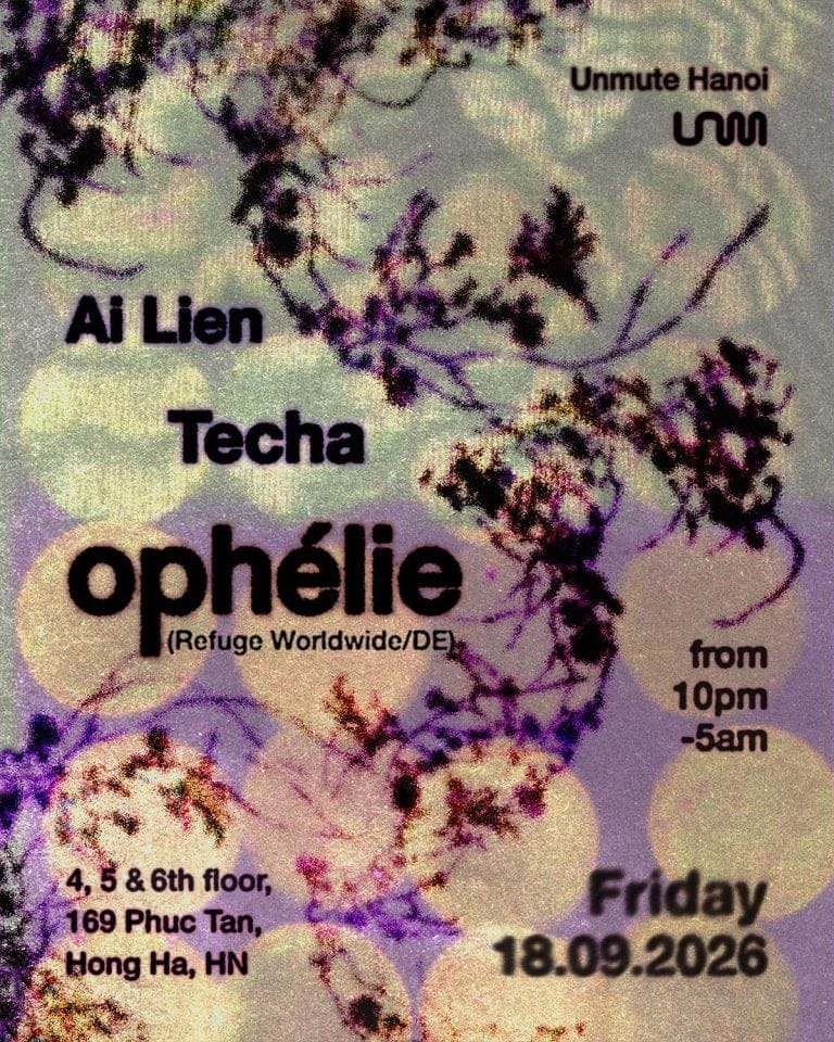 Unmute W/ ophélie (Refuge Worldwide/DE), Techa, Ai Lien event poster