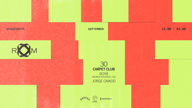 ROOM: Carpet Club with Jorge Caiado & Boyá (Morevi Records/GE)