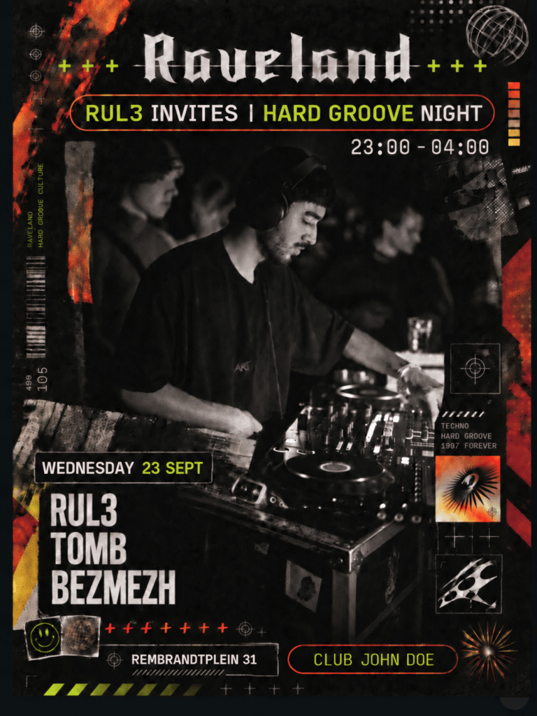 RAVELAND: Hardgroove with RUL3 & friends