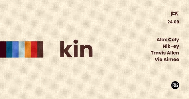 Kin - Alex Coly • nik-ey • Travis Allen • Violet
