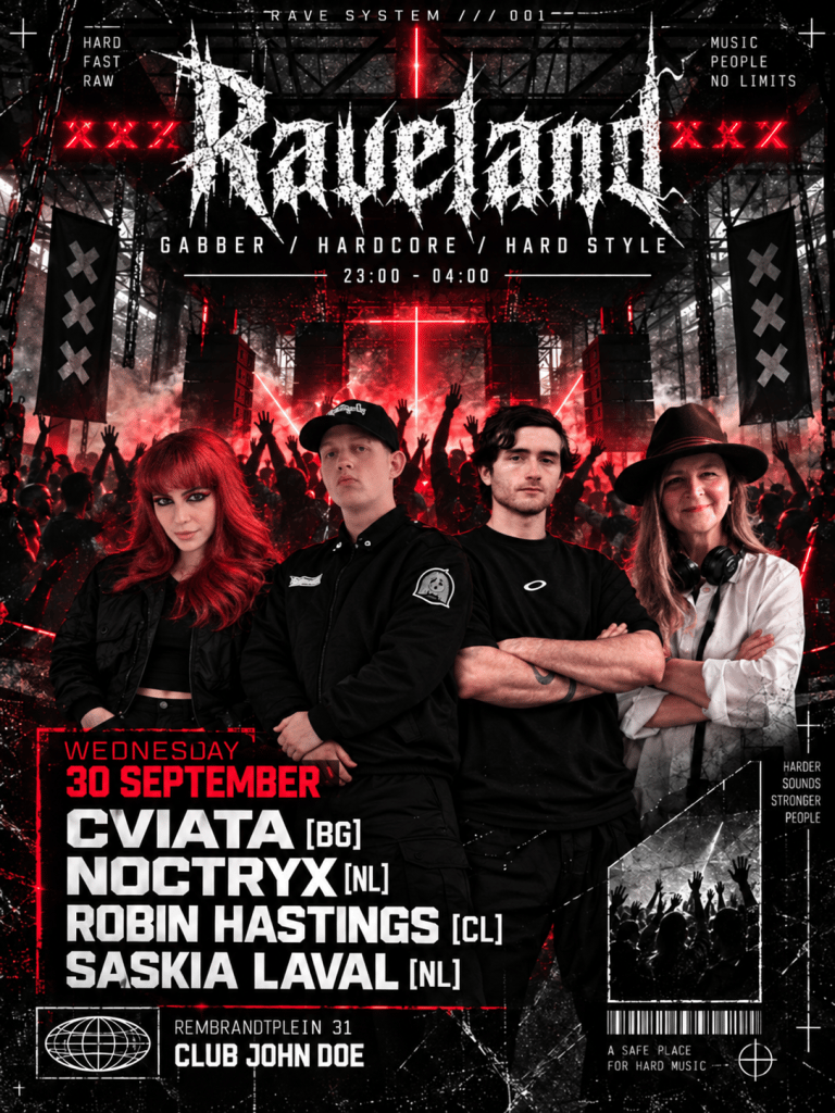 RAVELAND: Gabber & Hardcore with Cviata [BG], Noctryx , saskia laval, Robin Hastings