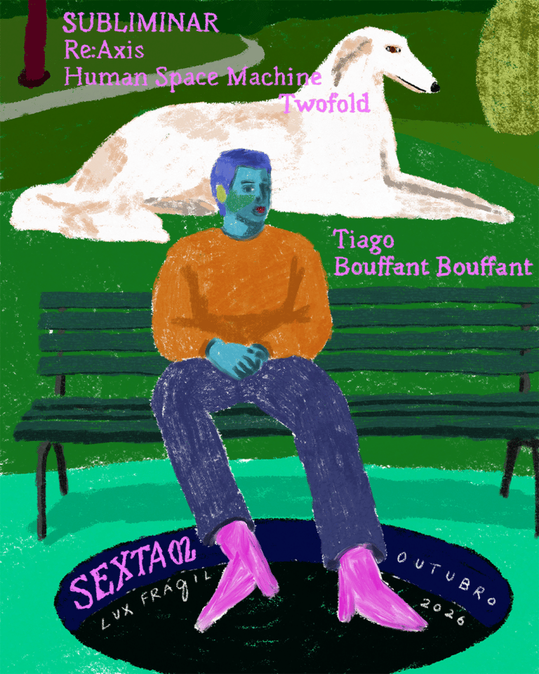 Subliminar: Human Space Machine, Twofold, Re:Axis; Bouffant Bouffant, Tiago