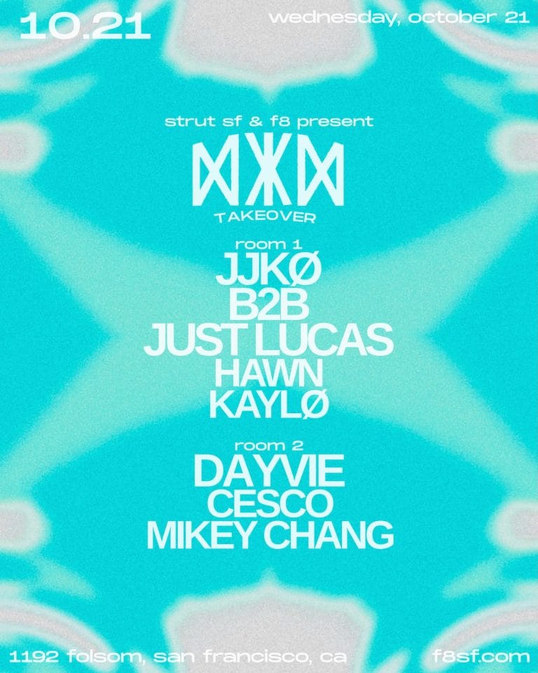 Strut SF and F8 present NYX takeover with JJKØ and Just Lucas