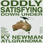 Oddly Satisfying: Ky Newman & Atlgrandma